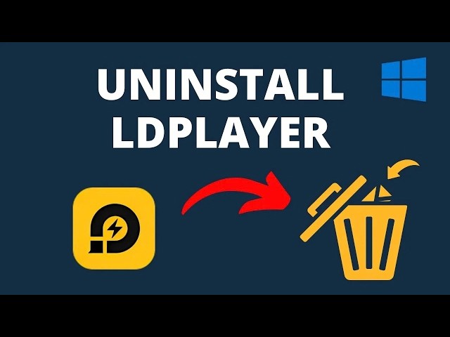How to Uninstall LDPlayer From Windows 10/11