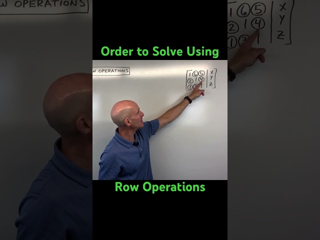 Order to Solve Augmented Matrices Using Elementary Row Operations