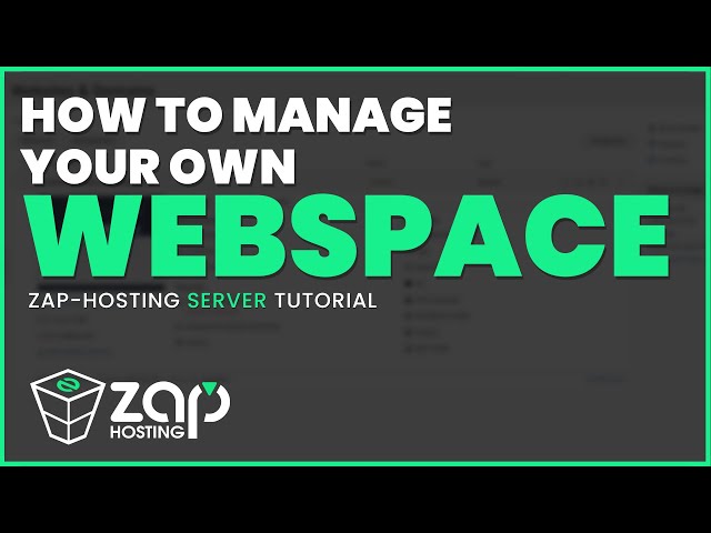 How to manage your ZAP WEBSPACE | 2025