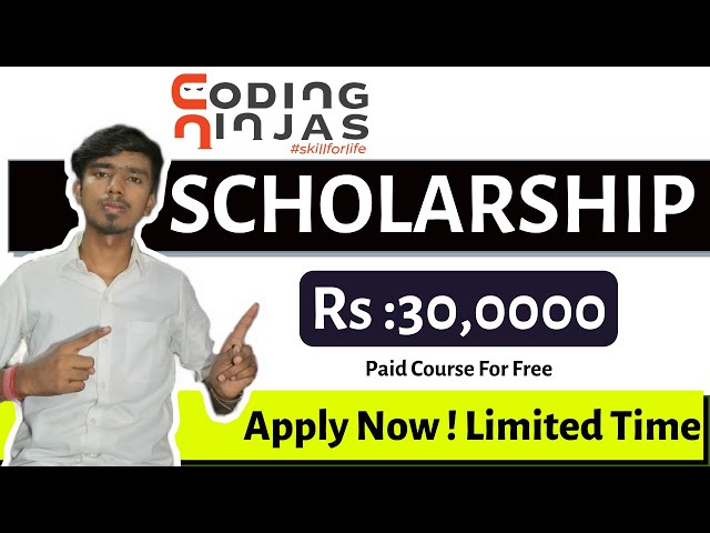 Coding Ninjas Scholarship | Free Scholarship For Every Student 2021 | Scholarship