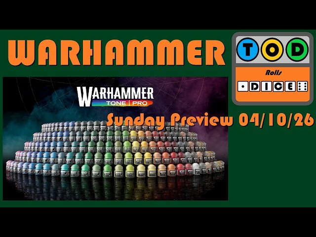 Warhammer Sunday Preview - 04 October 2026 - Let's Do It Live! | TOD Rolls Dice