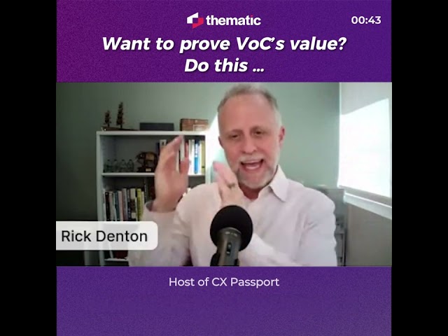 Want to prove VoC’s value? Do this …