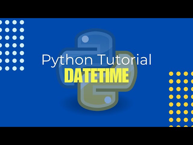 Python Tutorial in Hindi - Date Time in Python 🐍