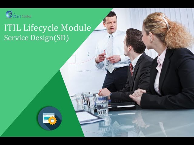 ITIL Intermediate Service Design Introduction -ITIL SD Certification Training iCertGlobal