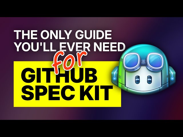 The ONLY guide you'll need for GitHub Spec Kit