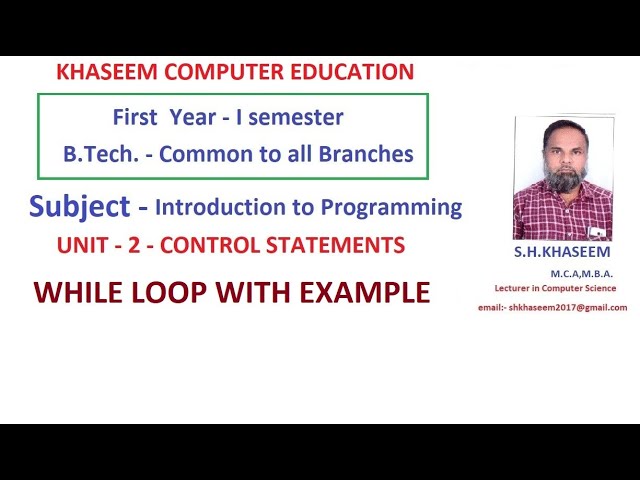 WHILE LOOP WITH EXAMPLE PROGRAM