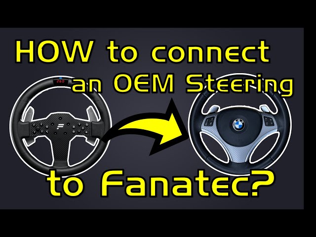 How to use an OEM Steering with a Fanatec wheelbase!