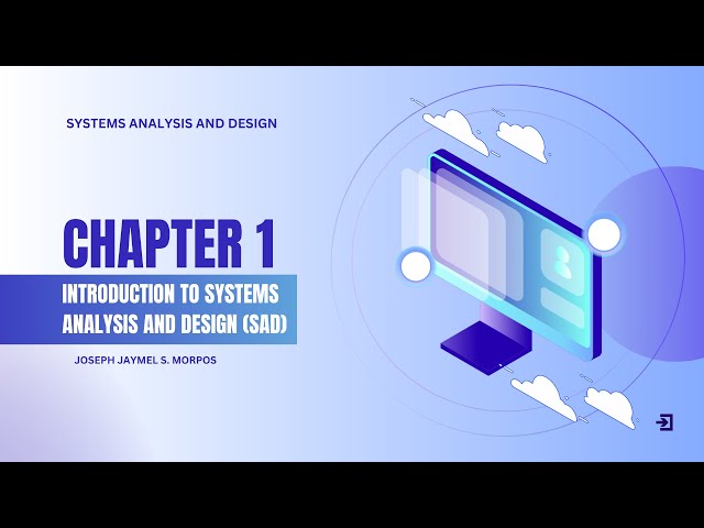 Chapter 1: Introduction to Systems Analysis and Design