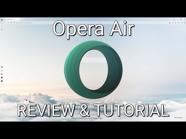 Opera Air Browser - Is It Any Good?