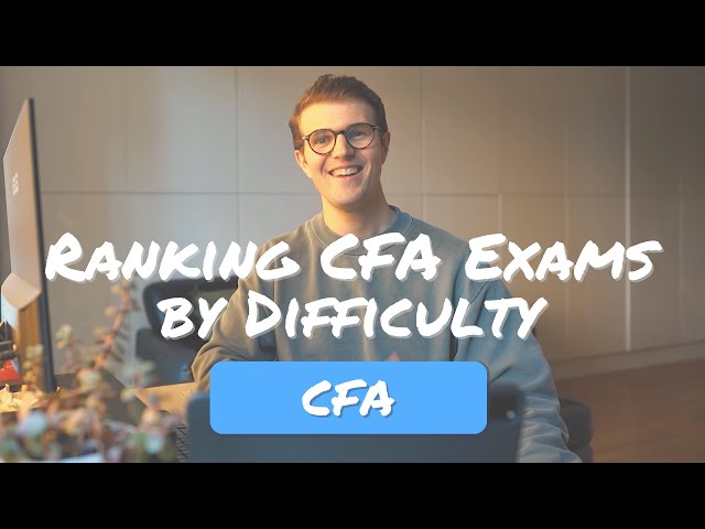 Ranking the 3 CFA Exams from Easiest to Hardest!