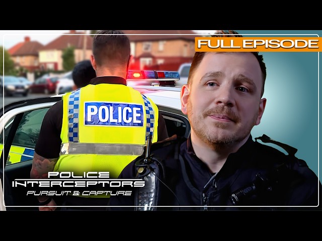 Police Interceptors: Pursuit And Capture | Season 1 Episode 2 | FULL EPISODE