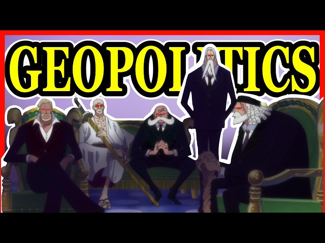 The Geopolitics of One Piece