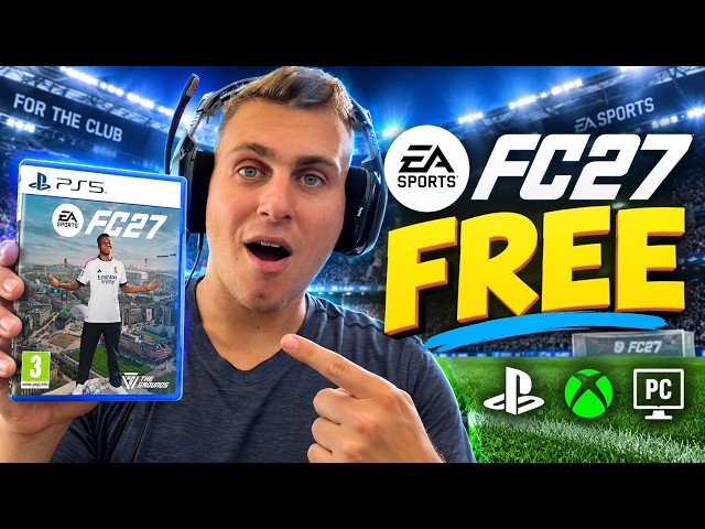 How to Get EA FC 27 FREE 🔥 (PS5, Xbox & PC)