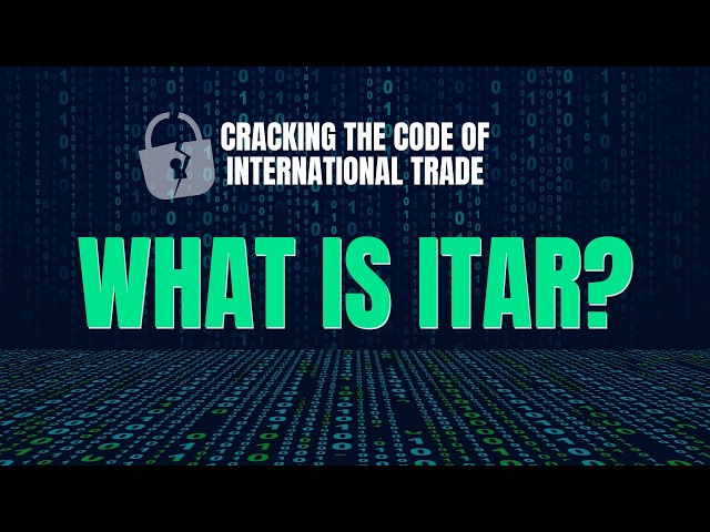 What Is ITAR? | Cracking the Code of International Trade