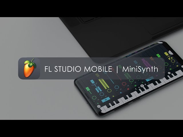 FL STUDIO MOBILE | MiniSynth Tutorial