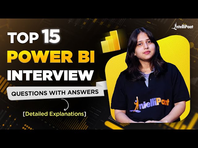 🔥Top 15 Power BI Interview Questions 2026 | Power BI Interview Questions & Answers | Intellipaat