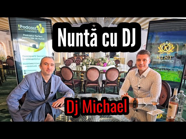 Nunta cu Dj - Invitat: Dj Michael Constanta Ep.18/Podcast de Evenimente cu Marius Nistor