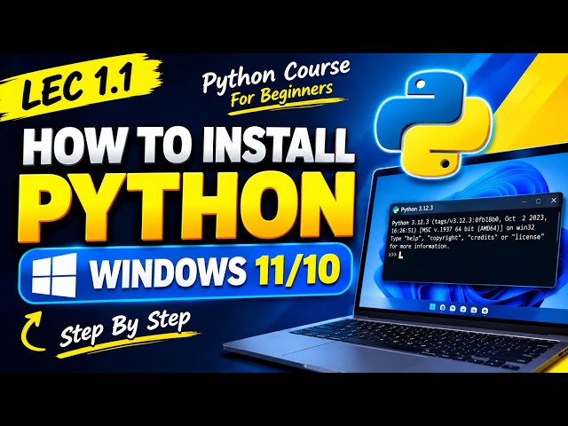 How to Install Python in Windows 11/10 (2026) | Python Installation Step by Step | LEC 1.1