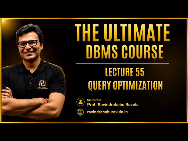 Query Optimization | Lecture-56 | GATE CS & DA | Prof. Ravindrababu Ravula