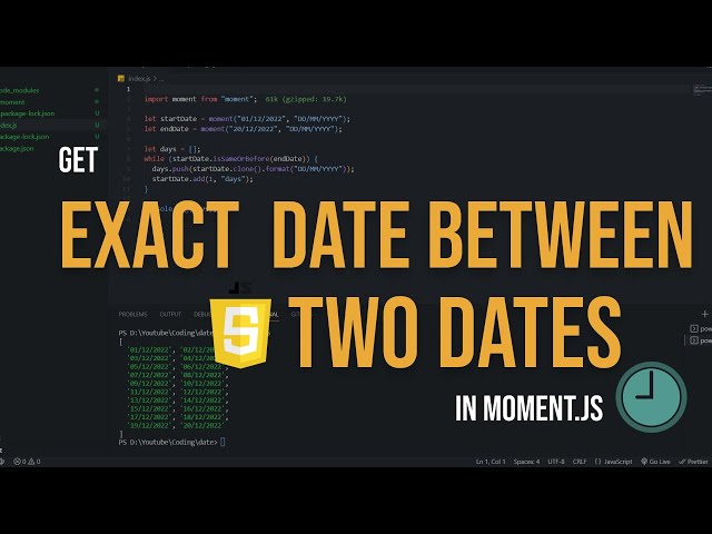How To Get Specific  All Dates Between Two Dates in Moment JS 2023