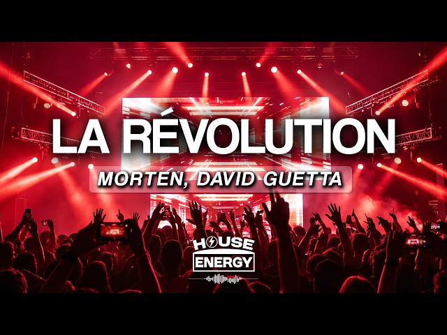 MORTEN, David Guetta - La Révolution