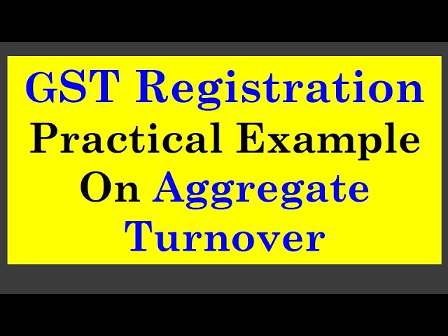 GST Registration Practical Example
