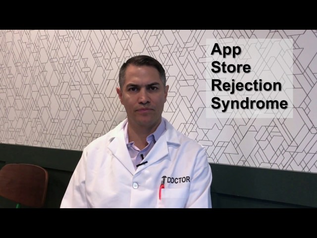 App Store Rejection Syndrome