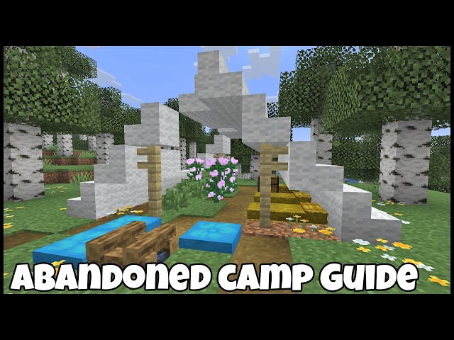 MINECRAFT ABANDONED CAMP GUIDE