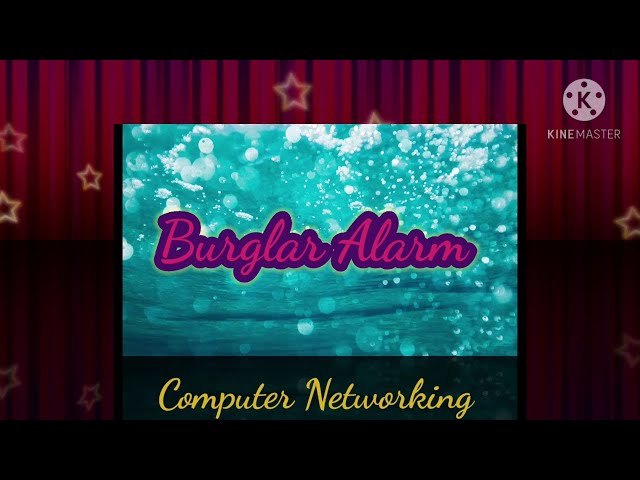 Burglar Alarm