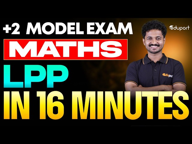 Plus Two Maths | Linear Programming Short Summary | Eduport Plus Two
