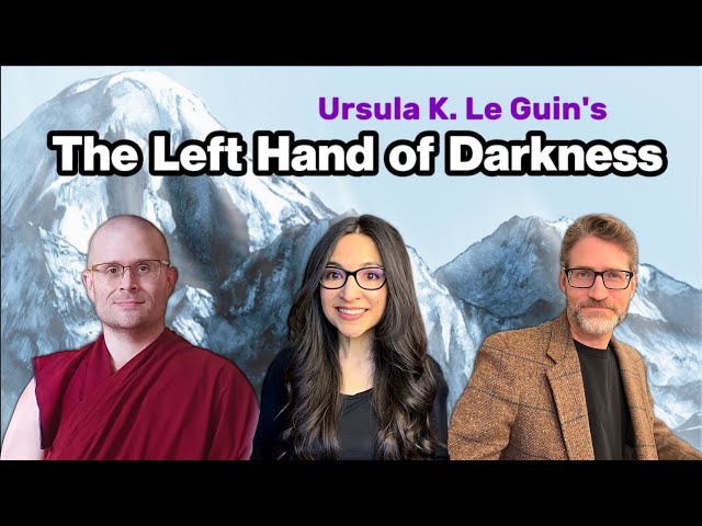Le Guin's THE LEFT HAND OF DARKNESS discussion