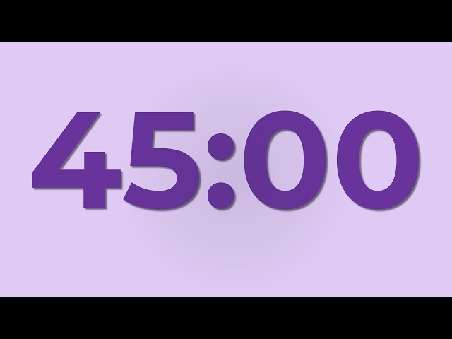 45 Minute Study Timer | Deep Focus Session | No Music 🔕 | Soft Lavender