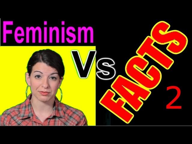 Feminism versus FACTS (Part 2)