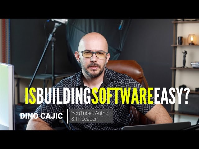 Is Building Software Easy?