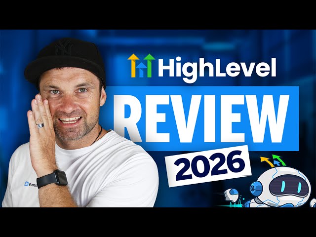 GoHighLevel Review ✅ Still Worth It In 2026?