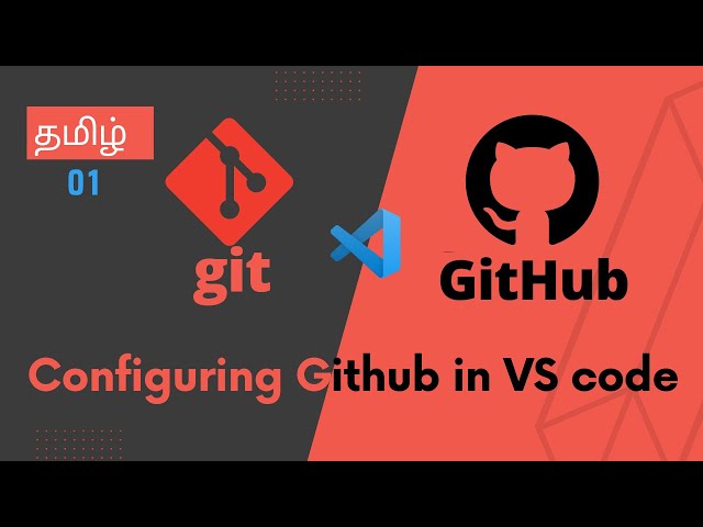 Git and Github for beginners in Tamil | How to configure git and github in Visual Studio Code? Tamil