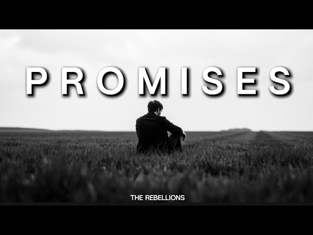 Promises – The Rebellions (Official Lyrics) 