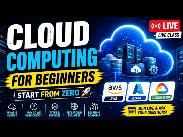 🚀 Cloud Computing Full Course for Beginners | AWS, Azure, Cloud Basics & Architecture | LIVE