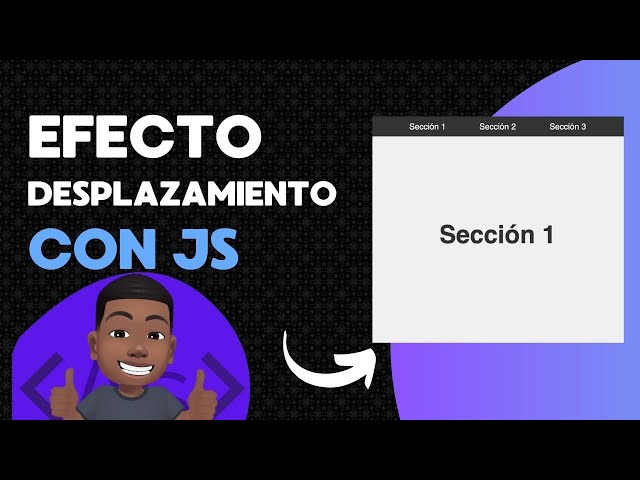 Creación de un Efecto de Desplazamiento Suave con JavaScript Básico