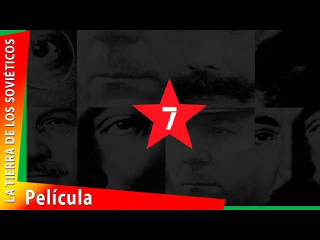 La Tierra de los Soviéticos. Líderes Olvidados. Película Completa en Español HD