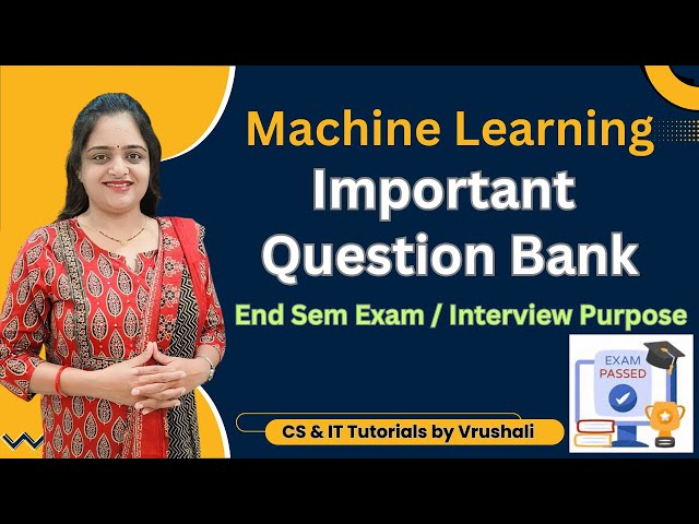 Machine Learning Important Question Bank Unit Wise | ML Full Course @csittutorialsbyvrushali