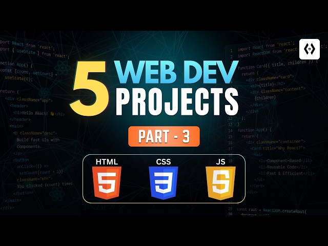 5 Beginner HTML CSS JavaScript Projects You Should Build | Web Development Projects (Part 3)