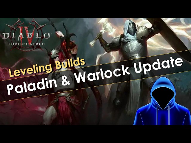 Diablo 4 UPDATED Paladin and Warlock Leveling Builds