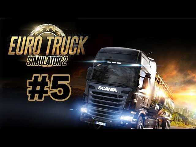 Euro Truck Simulator 2 Let's Play - Part 5 The Truckers BACK [Let's Play]