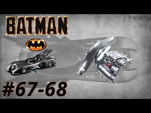 Building the Tim Burton 1989 Batman Batmobile DeAgostini Altaya - Issues 67-68