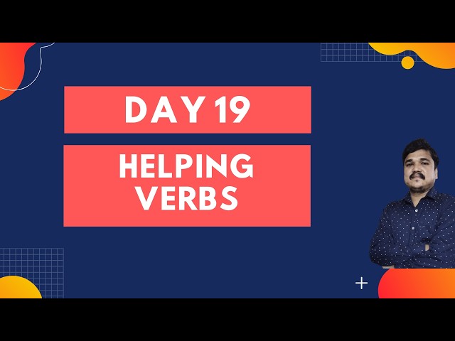 Day 19 : Helping Verbs | BE, DO, HAVE | Live Session