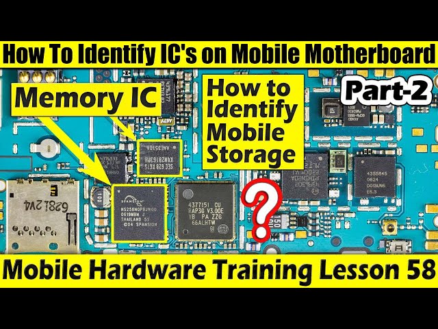 How To Identify IC's on Mobile Motherboard Part-2 | Mobile Hardware Training Lesson 58