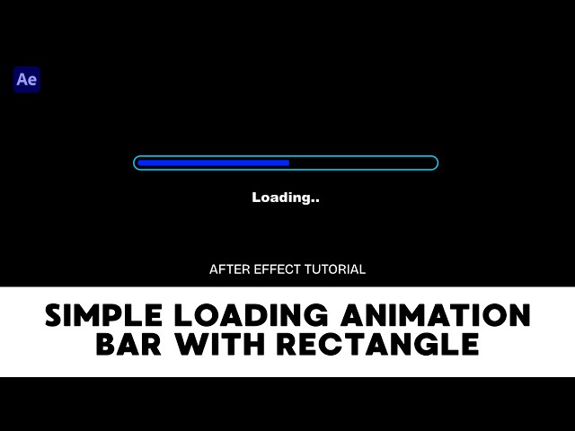 Simple Loading Animation Bar With Rectangle Round Blue Color - After Effect Tutorial