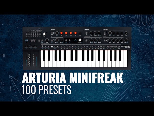 Arturia MIFREAK & MINIFREAK V - 100 Presets / Patches