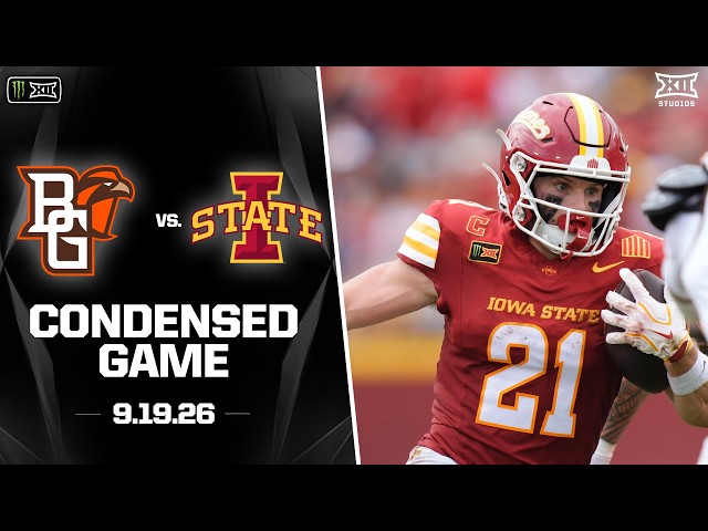 Bowling Green vs. Iowa State Condensed Game | 2026 Monster Energy Big 12 Football